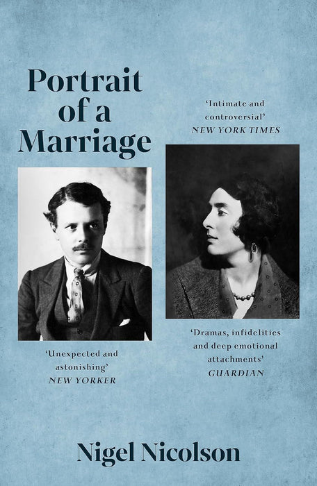 Portrait Of A Marriage: Vita Sackville-West and Harold Nicolson