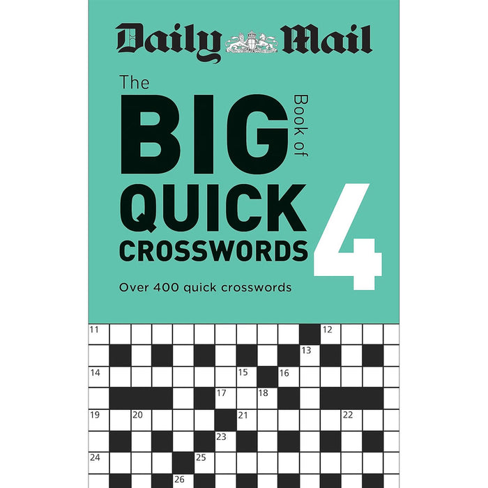 Daily Mail Big Book of Quick Crosswords Collection: Volumes 4 & 5 – Fun and Engaging Crossword Puzzles for Every Skill Level