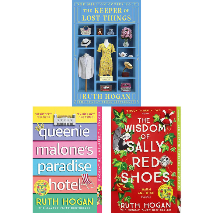 Ruth Hogan Three-Book Collection: The Keeper of Lost Things, The Wisdom of Sally Red Shoes, and Queenie Malone's Paradise Hotel – Poignant Stories of Love, Loss, and Redemption