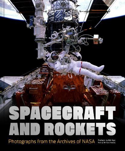 Spacecraft and Rockets: Photographs from the Archives of NASA