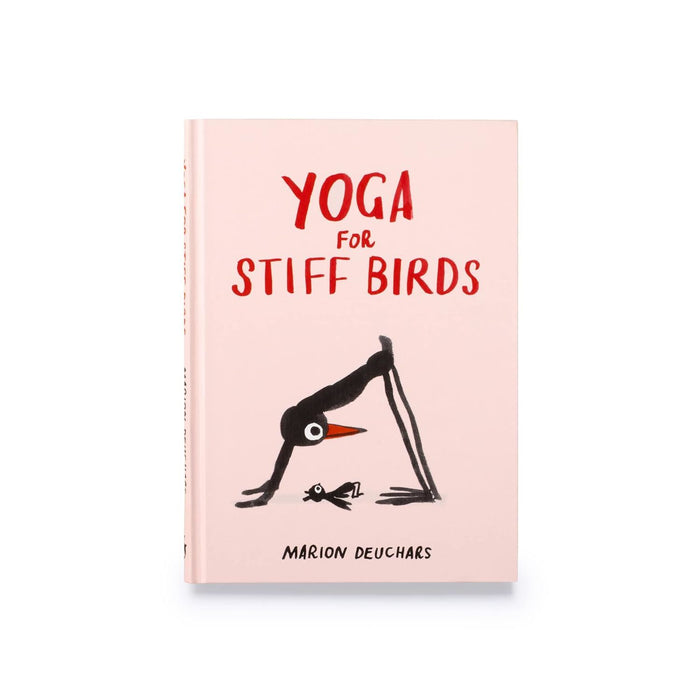 Yoga for Stiff Birds: by Marion Deuchars