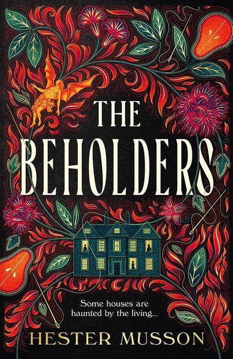 The Beholders: A gothic, historical debut thriller about power and corruption