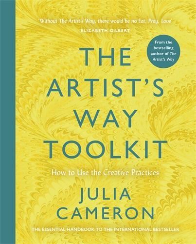 The Artist's Way Toolkit: How to Use the Creative Practices — smeikalbooks