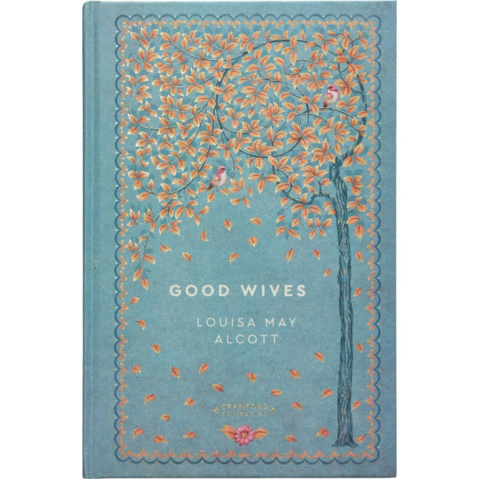 The Strength & Resilience Collection: Little Women & Good Wives by L. M. Alcott, The Secret Garden by F. H. Burnett, Cranford by E. Gaskell (Hardcover, 4 Books) with Journal – Cranford Edition