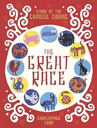 The Great Race: The Story of the Chinese Zodiac: 1