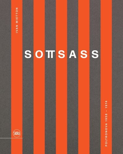 Sottsass (Bilingual edition): Poltronova 1958–1974
