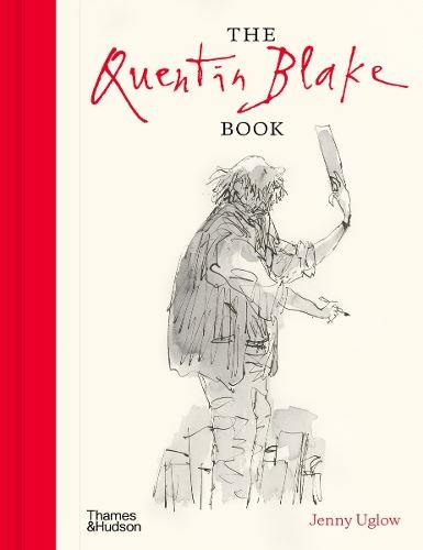 The Quentin Blake Book: With More Than 300 Illustrations