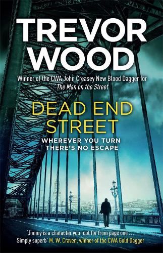 Dead End Street: Heartstopping conclusion to a prizewinning trilogy about a homeless man (Jimmy Mullen Newcastle Crime Thriller)