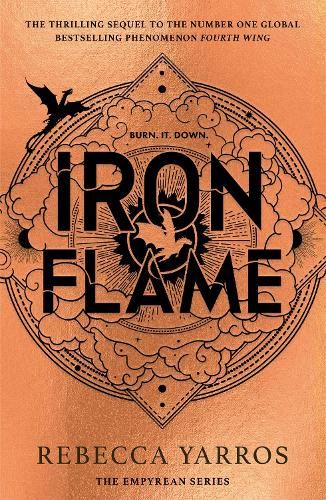 Iron Flame - THE NUMBER ONE BESTSELLING SEQUEL TO THE GLOBAL PHENOMENON, FOURTH WING
