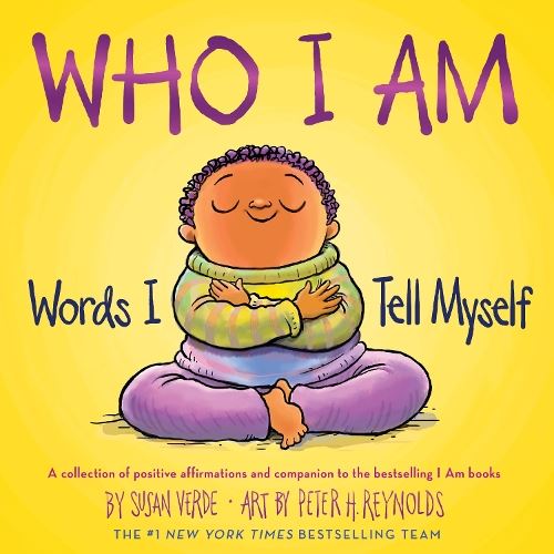 Who I Am: Words I Tell Myself (I Am Books)