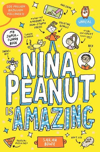 Nina Peanut Is Amazing (a funny, full-colour story perfect for fans of Wimpy Kid and Dork Diaries!)