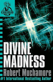 CHERUB: Divine madness (Book 5)