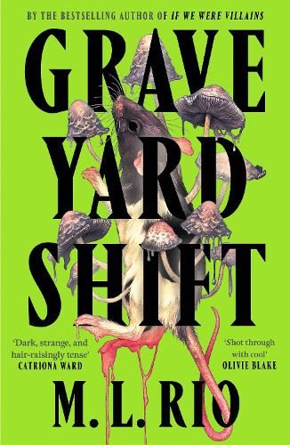Graveyard Shift: the highly anticipated new book by the author of the BookTok sensation If We Were Villains