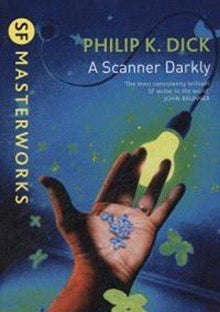 SF Masterworks: A Scanner Darkly