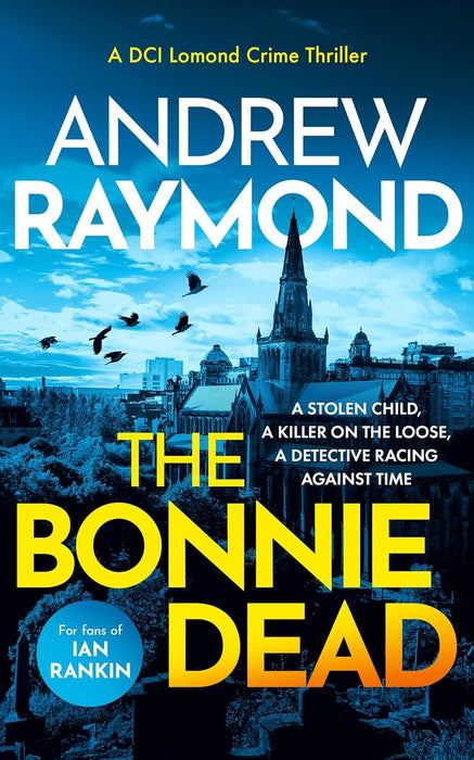 Raymond: The Bonnie Dead