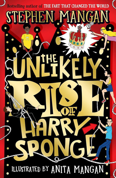 The Unlikely Rise of Harry Sponge (the new laugh-out-loud, brilliantly silly story from bestselling Stephen and Anita Mangan!)