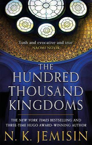 The Hundred-Thousand Kingdoms: Book One of the Inheritance Trilogy (Inheritance Trilogy 1): Book 1 of the Inheritance Trilogy