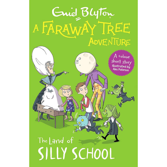 The Faraway Tree Collection by Enid Blyton: Magical Journeys to Silly School, the Land of Birthdays & the Realm of Dreams (3 Books, Paperback)