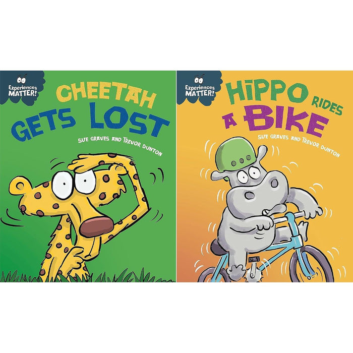Experiences Matter Collection: 2-Book Set by Sue Graves (Cheetah Gets Lost, Hippo Rides a Bike)