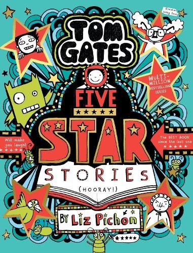 Tom Gates: Five Star Stories (the multi-million bestselling series!)