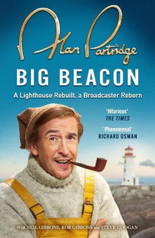 Alan Partridge: Big Beacon : The hilarious new memoir from the nation's favourite broadcaster