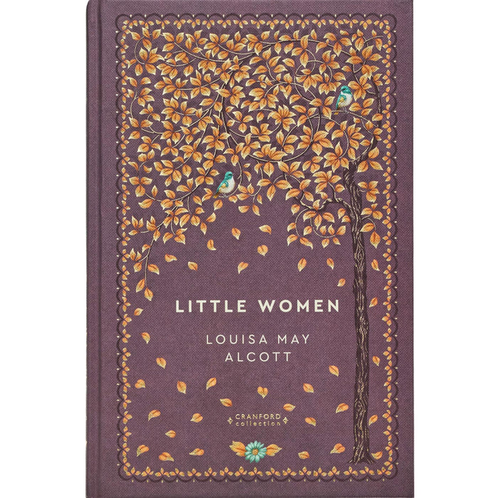 Little Women by Louisa May Alcott (Hardcover) & Journal – A Cranford Collection Set Celebrating Timeless Storytelling, Creativity, and the Enduring Spirit of the March Sisters