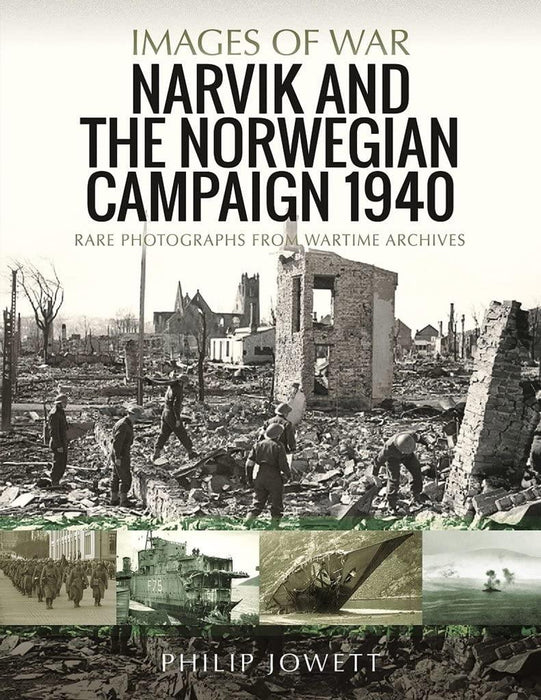 Narvik & the Norwegian Campaign 1940