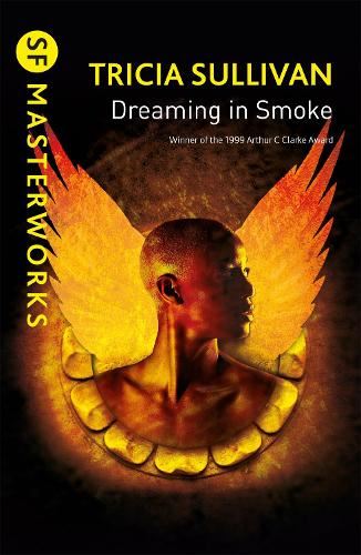 Dreaming In Smoke by Tricia Sullivan
