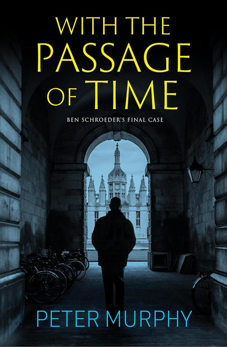 With the Passage of Time (A Ben Schroeder Legal Thriller)