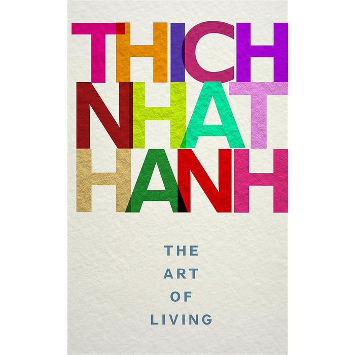 Thich Nhat Hanh’s Mindful Living and Communication Collection (2 Books Set): The Art of Living and The Art of Communicating