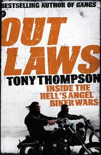 Outlaws: Inside the Hell's Anger Biker Wars
