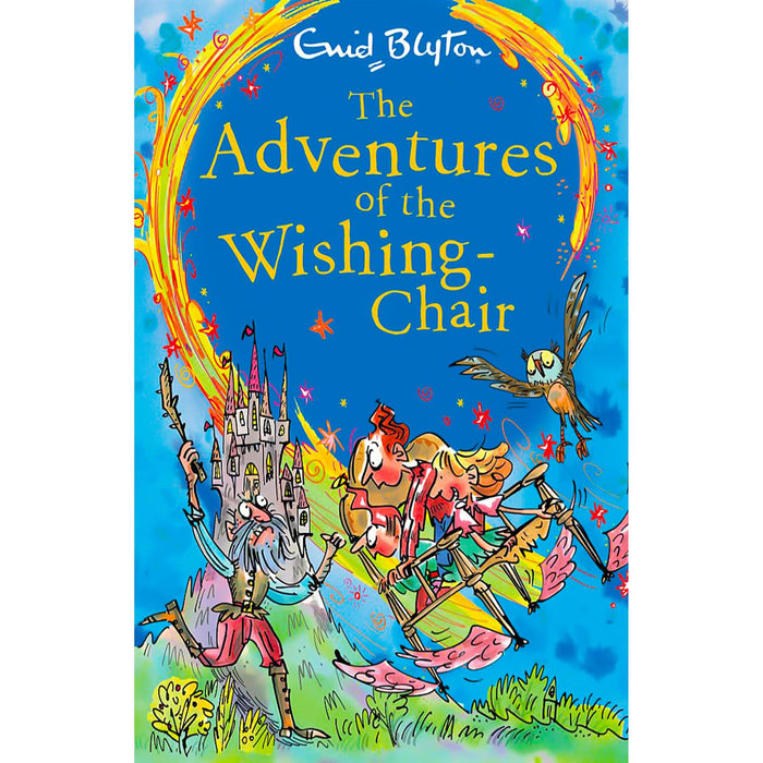 The Wishing-Chair Collection – Books 1-3 by Enid Blyton: The First Magical Adventures of Mollie, Peter & Their Flying Chair