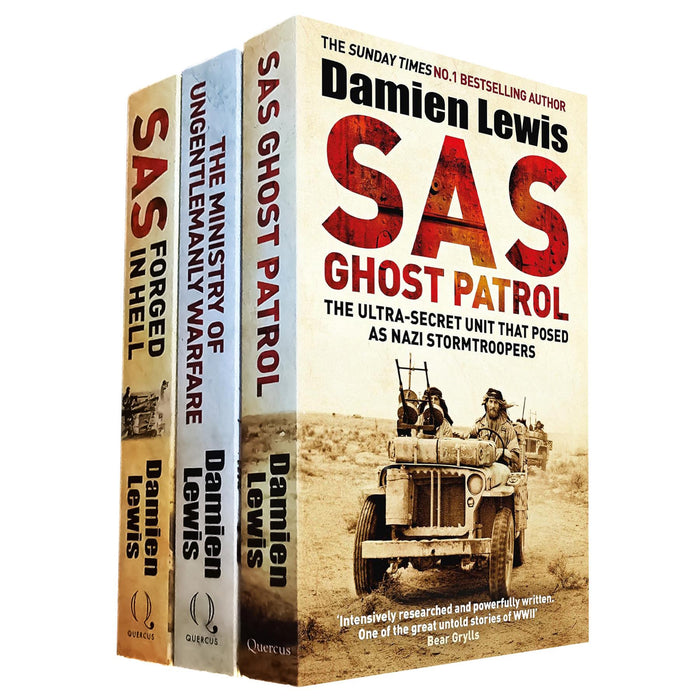SAS Missions Uncovered: Ghost Patrol, Ministry of Ungentlemanly Warfare, and Forged in Hell – Stories of Covert Operations, Daring Tactics, and Resilience by Damien Lewis