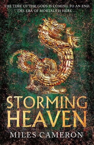 Storming Heaven: The Age of Bronze: Book 2