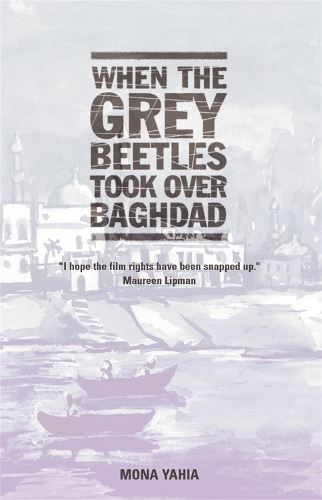 When the Grey Beetles took over Baghdad