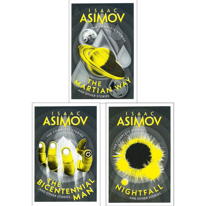 Isaac Asimov Collection: Nightfall, The Martian Way & The Bicentennial Man