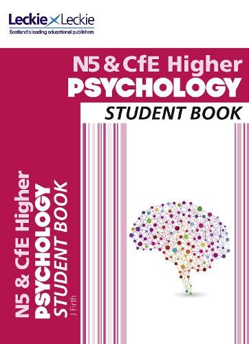 National 5 & CfE Higher Psychology Student Book (Student Book for SQA Exams)