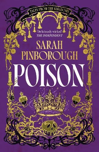 Poison: The definitive dark fantasy romance retelling of Snow White from the Sunday Times bestselling author of global sensation Behind Her Eyes (Tales from the Kingdoms)