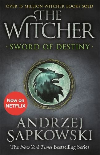 Sword of Destiny: Witcher
