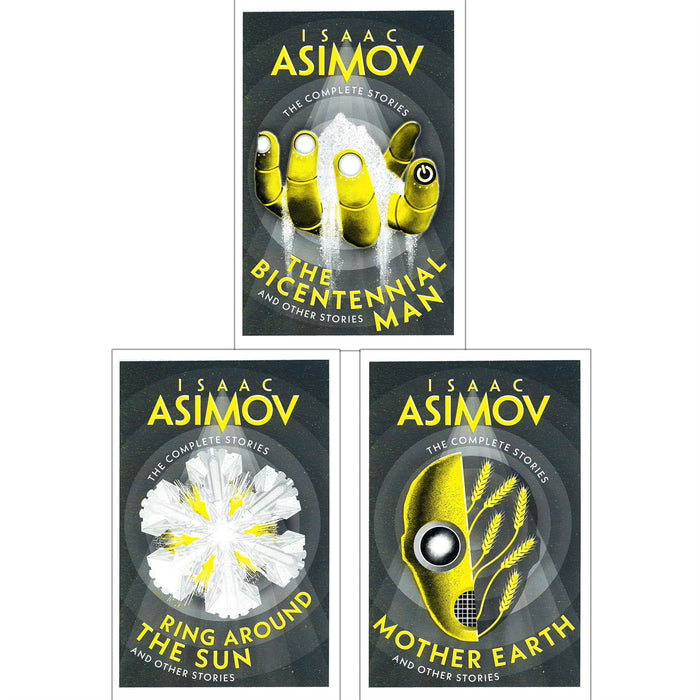 Isaac Asimov Collection: The Bicentennial Man, Ring Around the Sun & Mother Earth