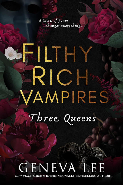 Filthy Rich Vampires: Three Queens: TikTok made me buy it! Twilight meets Gossip Girl in this utterly gripping and sexy vampire romance
