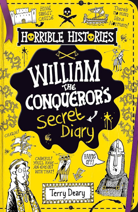 William the Conqueror's Secret Diary (Horrible Histories)