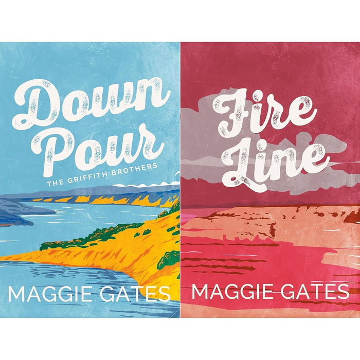 Griffith Brothers Romance Collection: Down Pour & Fire Line by Maggie Gates