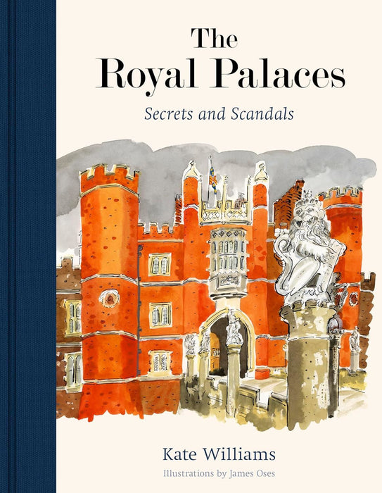The Royal Palaces: Secrets and Scandals