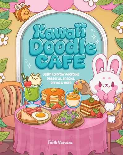 Kawaii Doodle Caf?: Learn to Draw Adorable Desserts, Snacks, Drinks & More (8)