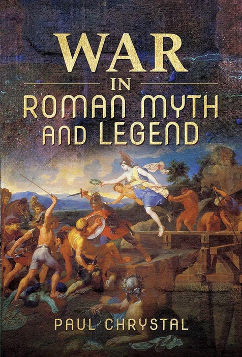 War in Roman Myth & Legend