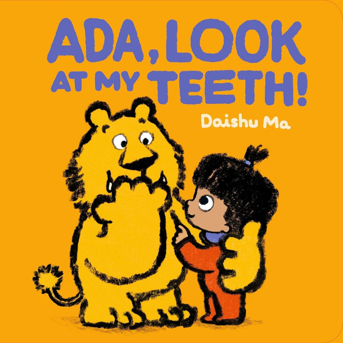 Ada Look At My Teeth! Board Book