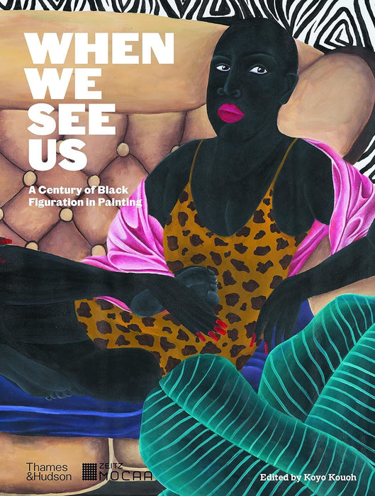 When We See Us: A Century of Black Figuration in Painting