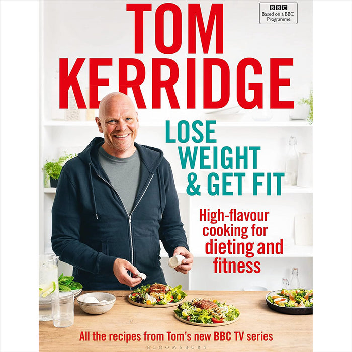 Tom Kerridge Healthy Eating Collection: Includes Lose Weight & Get Fit and Fresh Start – Delicious Recipes and Fitness Plans for a Healthier Lifestyle