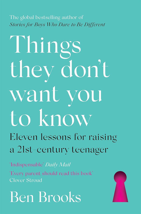 Every Parent Should Read This Book: Eleven lessons for raising a 21st-century teenager